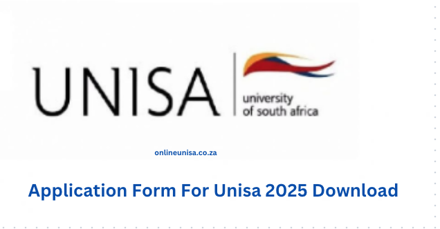 Application Form For Unisa 2025 Download Unisaacza 8955